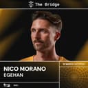 The Bridge Presents : Nico Morano