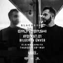 BLACKROSE x TECHNOTEHRAN Presents | ERLY TEPSHI | Klein Harbiye