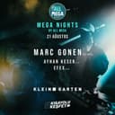 Mega Nights by All Mega // Marc Gonen + Ayhan Keser + Efex