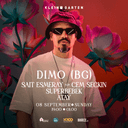 Dimo (BG) + Sait Esmeray b2b Cem Seckin + Superbebek + Atay | Klein Garten 