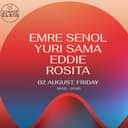 Emre Senol + Yuri Sama + Eddie + Rosita | Sommer Klein