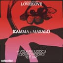 Love2Love - Kamma & Masalo + Volkan Judocu