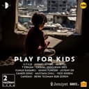Play For Kids | Jemiyet Yardım Gecesi 
