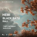 Hemi + Black Batu + Rali. | Klein Garten