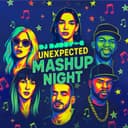  Dj Daddy-E “Unexpected Mashup Night “