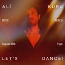 Hyde Beach Bodrum Presents Ali Kuru