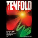 Tenfold: Harrison BDP b2b Black Loops + Joe Koshin