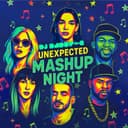 Dj Daddy-E “Unexpected Mashup Night “