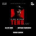 FIRIN PRESENTS: TEHO(LIVE)