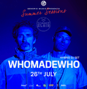 WhoMadeWho | Summer Sessions Generic Music Presents