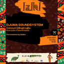 Iziki w/ Djuma Soundsystem + Friends