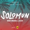 Isolate presents: SOLOMUN