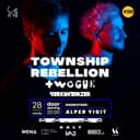 Sirius A Presents Township Rebellion + Two-Gun + Serkan Temizer