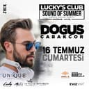 Doğuş Çabakçor I Kuşadası Lucky's Club Bayram Özel