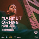 Mahmut Orhan + People Like Us | Klein Phonix Park