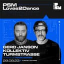PSM Loves2Dance : Kollektiv Turmstrasse & Gerd Janson