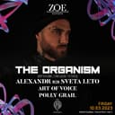 The Organism X ZOE