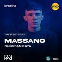 Breathe presents: Massano