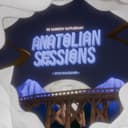 2020 Presents: Anatolian Sessions 