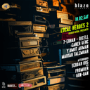 Blaze X Local Heroes