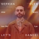 Hyde Beach Bodrum Presents Serkan Eles