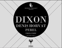 Monkey Project Presents: Dixon + Denis Horvat + And More
